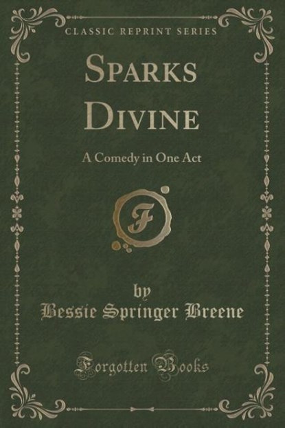 Breene, B: Sparks Divine, niet bekend - Paperback - 9781333531218