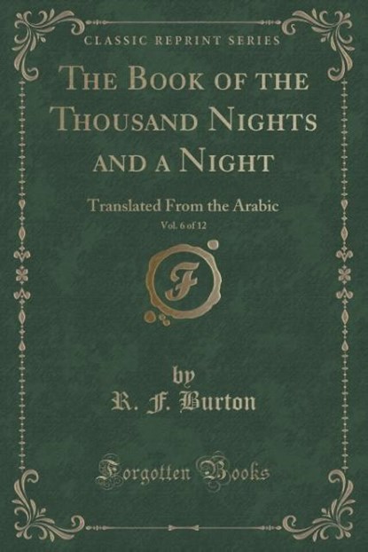 Burton, R: Book of the Thousand Nights and a Night, Vol. 6 o, niet bekend - Paperback - 9781333845735