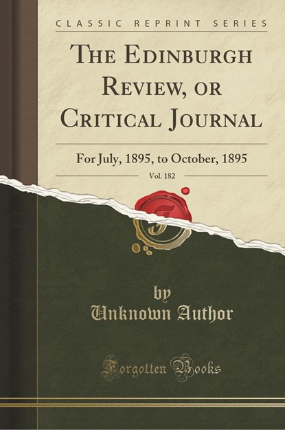 The Edinburgh Review, or Critical Journal, Vol. 182, Unknown Author - Paperback - 9781334087660