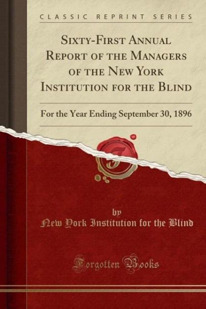 Blind, N: Sixty-First Annual Report of the Managers of the N, niet bekend - Paperback - 9781334737428