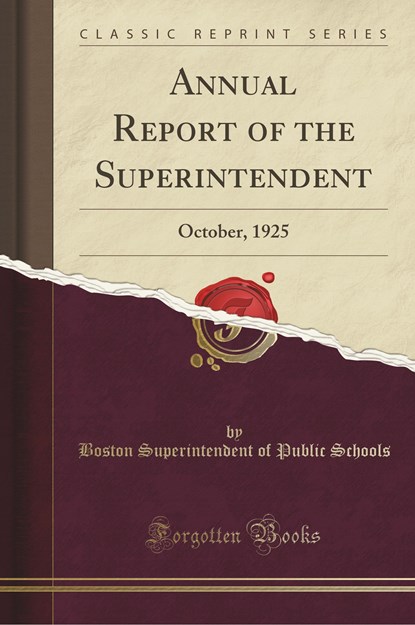 Schools, B: Annual Report of the Superintendent, niet bekend - Paperback - 9781334753275