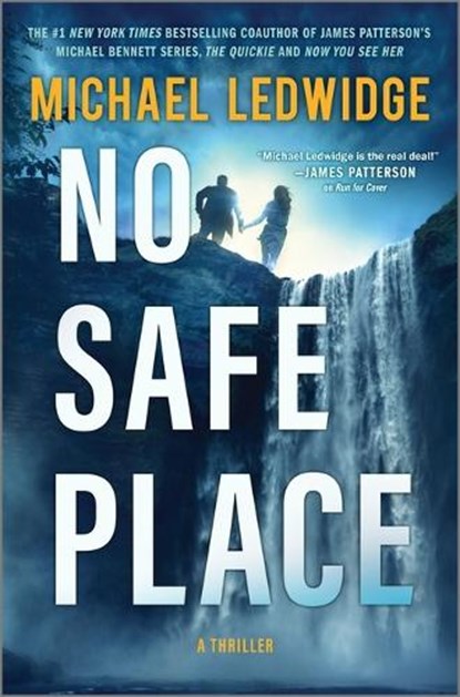 No Safe Place: A Thriller, Michael Ledwidge - Gebonden - 9781335000415