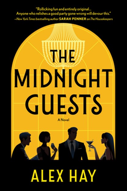The Midnight Guests, Alex Hay - Paperback - 9781335001580