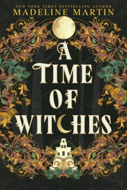 A Time of Witches, Madeline Martin - Paperback - 9781335003645