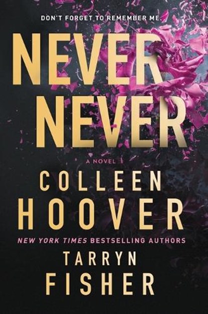 Never Never, Colleen Hoover ; Tarryn Fisher - Paperback - 9781335004888