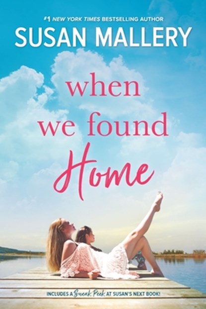 When We Found Home, Susan Mallery - Paperback - 9781335005946