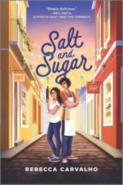 Salt and Sugar, Rebecca Carvalho - Paperback - 9781335005977