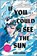 If You Could See the Sun, Ann Liang - Paperback - 9781335005984