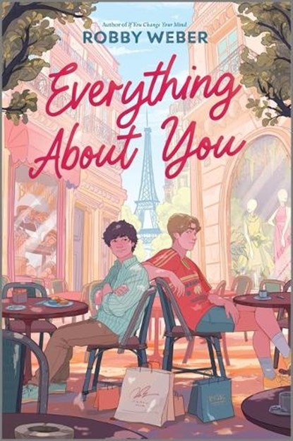 Everything About You, Robby Weber - Gebonden - 9781335008978