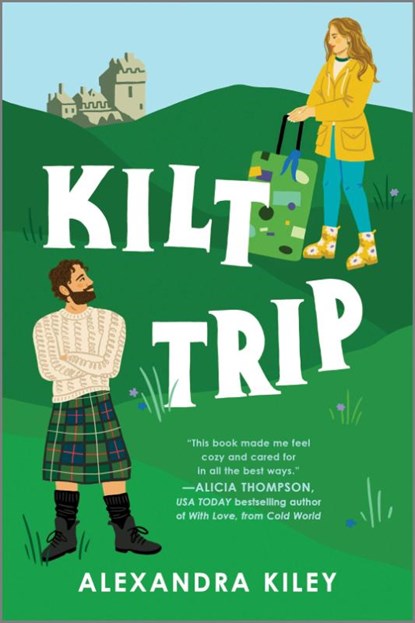 Kiley, A: Kilt Trip, Alexandra Kiley - Paperback - 9781335009296