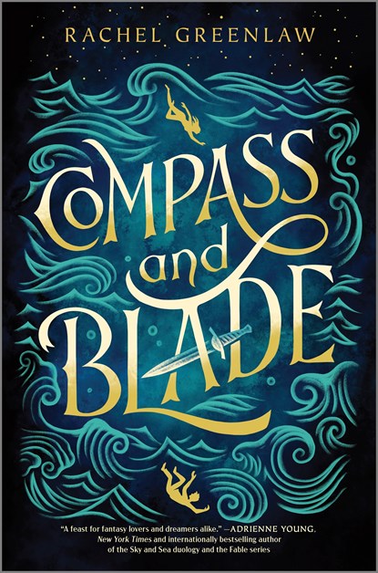 Compass and Blade, Rachel Greenlaw - Gebonden - 9781335012326