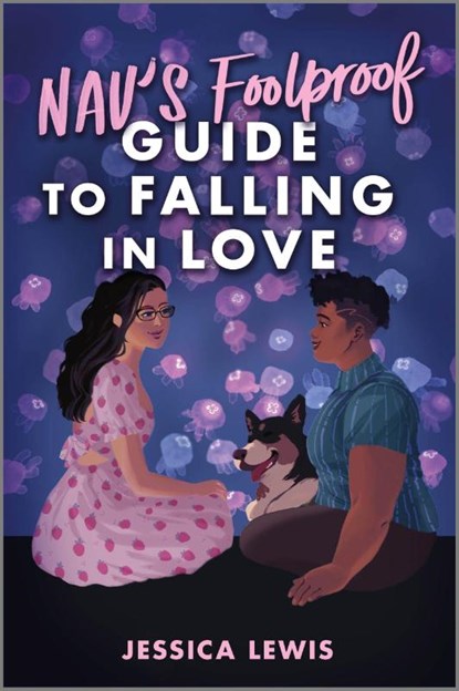 Nav's Foolproof Guide to Falling in Love, Jessica Lewis - Gebonden - 9781335012388