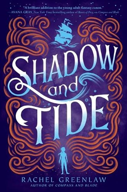 Shadow and Tide, Rachel Greenlaw - Gebonden - 9781335015259