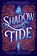 Shadow and Tide, Rachel Greenlaw - Paperback - 9781335015310