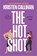 The Hot Shot, Kristen Callihan - Paperback - 9781335016683