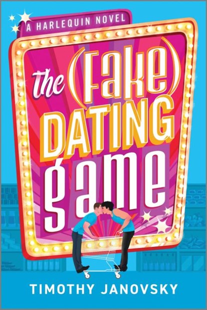 The Fake Dating Game, Timothy Janovsky - Paperback - 9781335041555