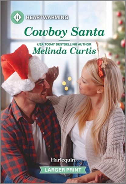 Cowboy Santa: A Clean and Uplifting Romance, Melinda Curtis - Paperback - 9781335051301