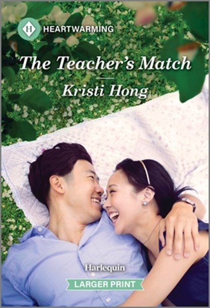 The Teacher's Match: A Clean and Uplifting Romance, Kristi Hong - Paperback - 9781335051462