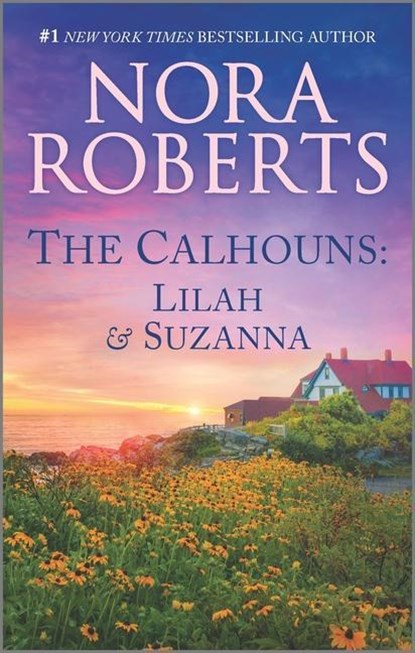 Roberts, N: Calhouns: Lilah and Suzanna, Nora Roberts - Paperback - 9781335080769