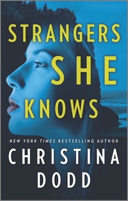 Strangers She Knows, Christina Dodd - Paperback - 9781335081278