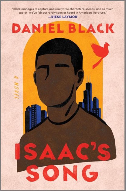 Isaac's Song, Daniel Black - Gebonden - 9781335090416