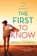 The First to Know, Abigail Johnson - Paperback - 9781335139757