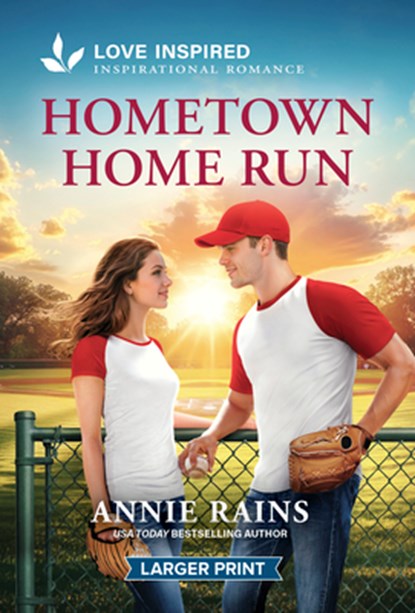 Hometown Home Run: An Uplifting Inspirational Romance, Annie Rains - Paperback - 9781335139801