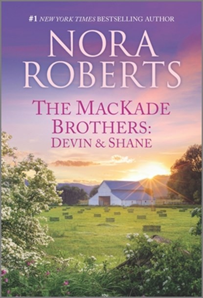 The Mackade Brothers: Devin & Shane, Nora Roberts - Paperback - 9781335140685