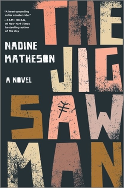 The Jigsaw Man, Nadine Matheson - Gebonden - 9781335146564