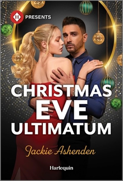 Christmas Eve Ultimatum, Jackie Ashenden - Paperback - 9781335213228