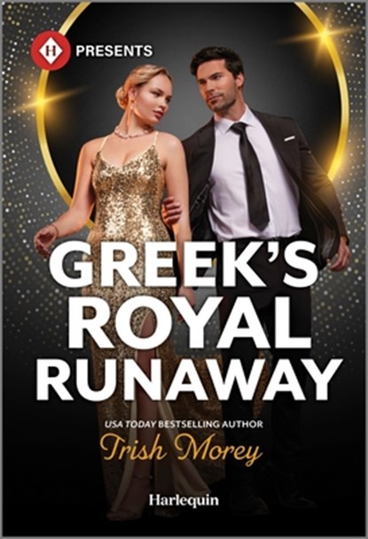 Greek's Royal Runaway, Trish Morey - Paperback - 9781335213549