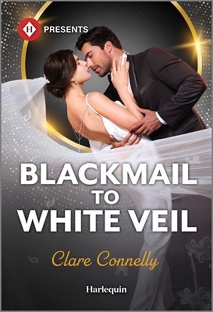 Blackmail to White Veil, Clare Connelly - Paperback - 9781335213617