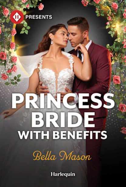 Princess Bride with Benefits, Bella Mason - Paperback - 9781335213952