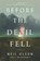 Olson, N: Before the Devil Fell, OLSON,  Neil - Gebonden - 9781335217554