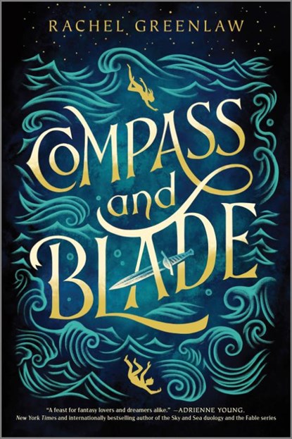 Greenlaw, R: Compass and Blade, Rachel Greenlaw - Paperback - 9781335218858