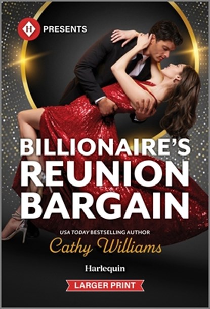 Billionaire's Reunion Bargain, Cathy Williams - Paperback - 9781335219084