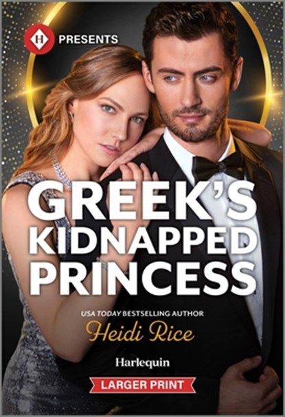 Greek's Kidnapped Princess, Heidi Rice - Paperback - 9781335219350