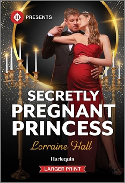 Secretly Pregnant Princess, Lorraine Hall - Paperback - 9781335219503