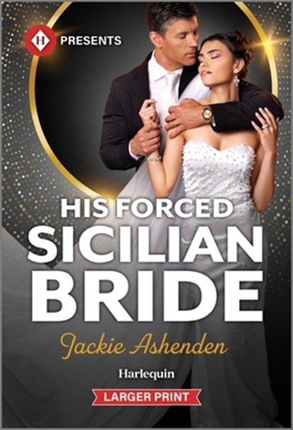 His Forced Sicilian Bride, Jackie Ashenden - Paperback - 9781335219756