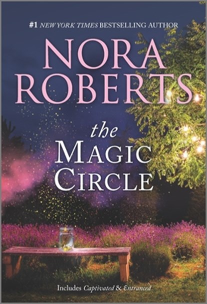 The Magic Circle, Nora Roberts - Paperback - 9781335284761