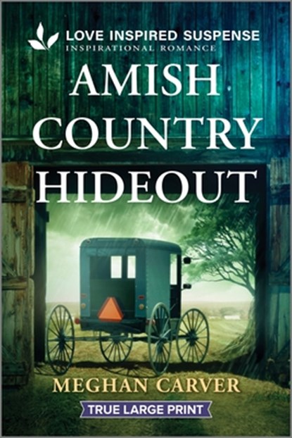 Amish Country Hideout, Meghan Carver - Paperback - 9781335400314