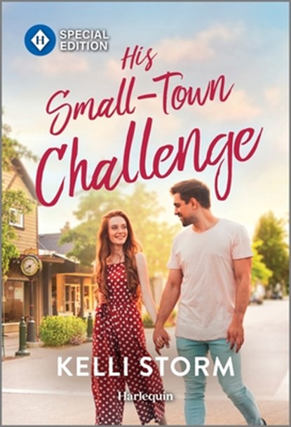 His Small-Town Challenge, Kelli Storm - Paperback - 9781335402394