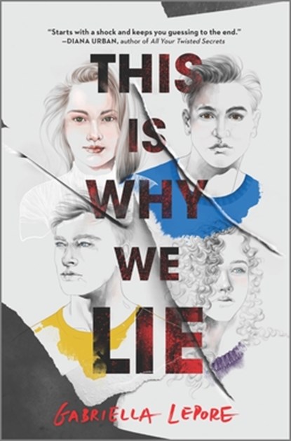 This Is Why We Lie, Gabriella Lepore - Gebonden - 9781335418609