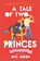 A Tale of Two Princes, Eric Geron - Gebonden - 9781335425928