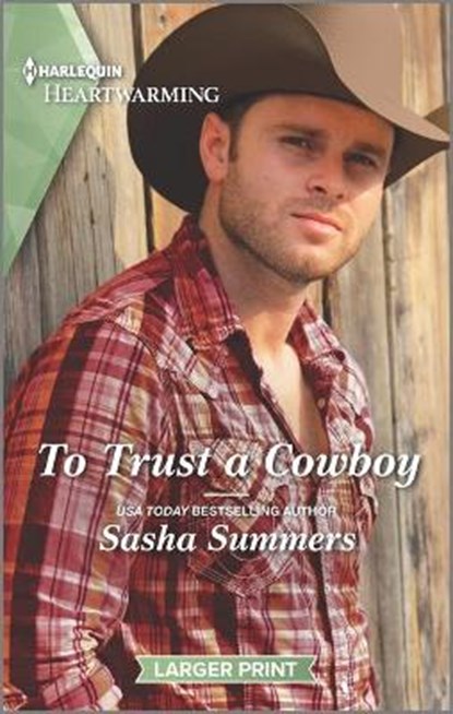 To Trust a Cowboy: A Clean Romance, SUMMERS,  Sasha - Paperback - 9781335426642