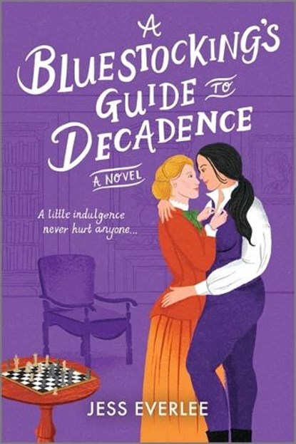 A Bluestocking's Guide to Decadence, Jess Everlee - Paperback - 9781335428561