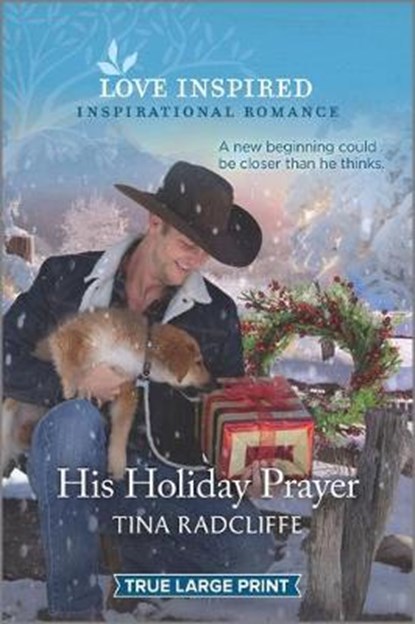 His Holiday Prayer, RADCLIFFE,  Tina - Paperback - 9781335429810