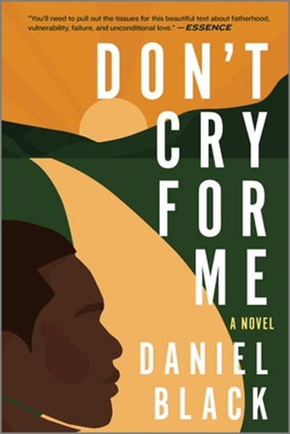 Don't Cry for Me, Daniel Black - Paperback - 9781335449351