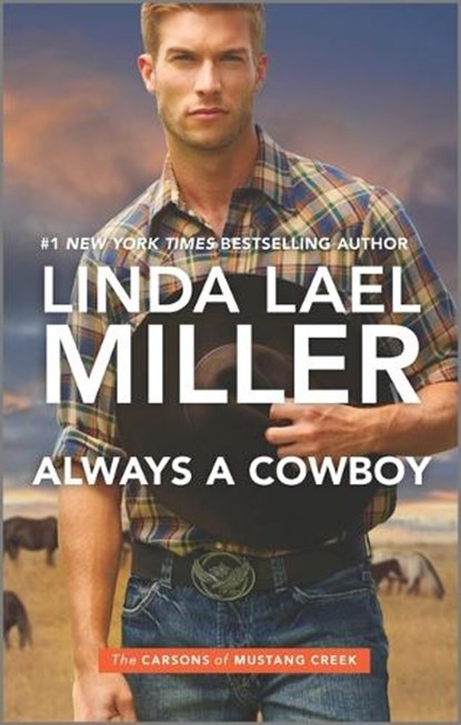 Always a Cowboy, Linda Lael Miller - Paperback - 9781335449917