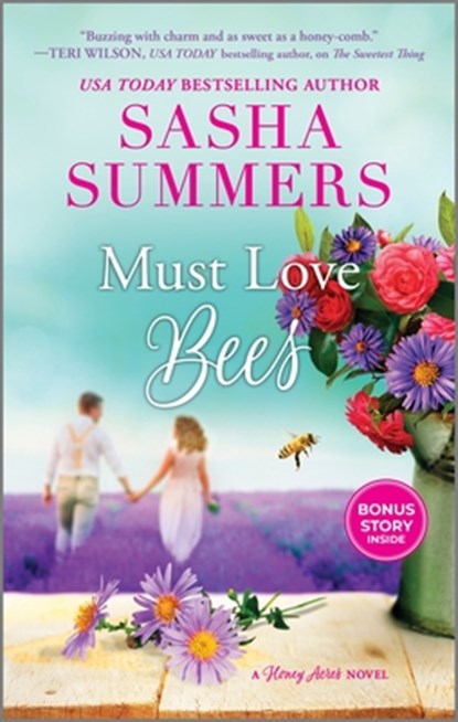 Must Love Bees, Sasha Summers - Paperback - 9781335452566